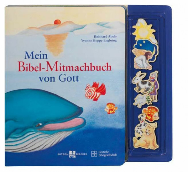 Mein Bibel-Mitmachbuch von Gott: Geschichten aus dem Alten Testament