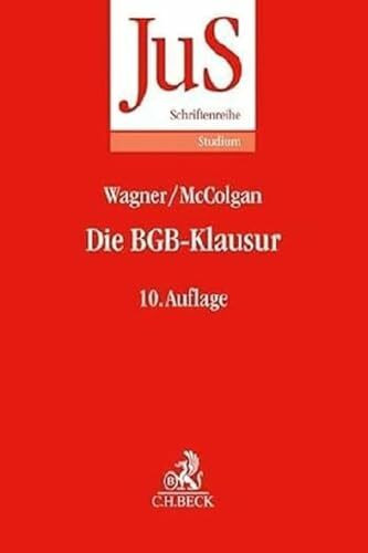 Die BGB-Klausur (JuS-Schriftenreihe/Studium)