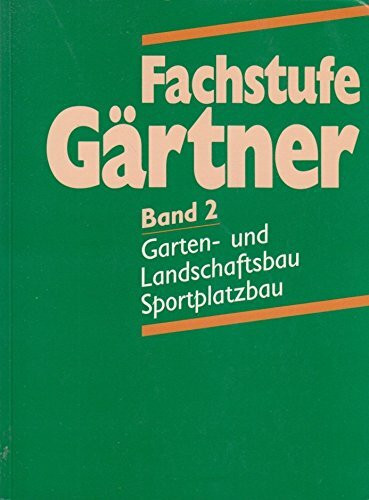 Fachstufe Gärtner II. Garten- und Landschaftsbau, Sportplatzbau