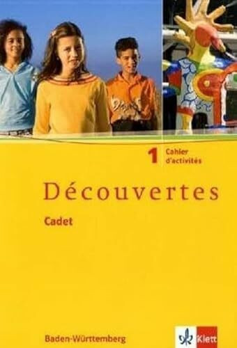 Découvertes Cadet 1: Cahier d'activités 1. Lernjahr