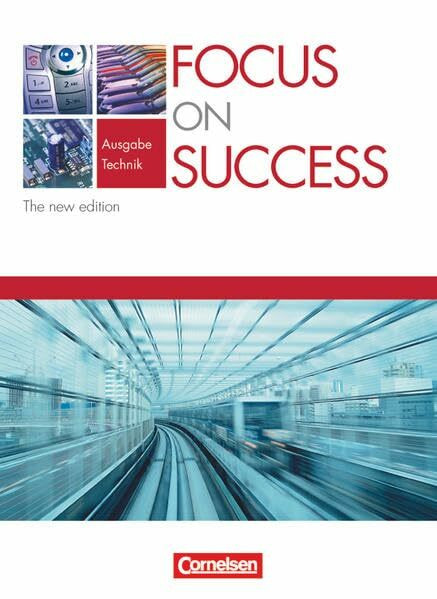 Focus on Success: Ausgabe Technik: Schulbuch (Focus on Success - The new edition: Technik)