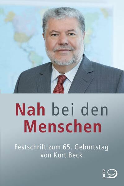 Nah bei den Menschen: Festschrift zum 65. Geburtstag von Kurt Beck