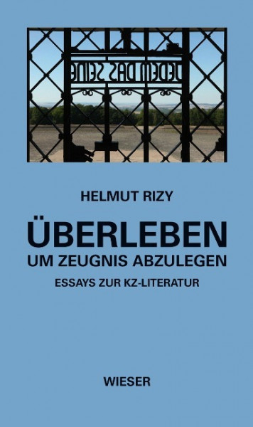 Überleben - um Zeugnis abzulegen