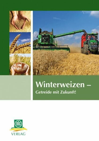 Winterweizen: Das Handbuch für Profis