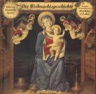 Die Weihnachtsgeschichte: Luther-Bibel