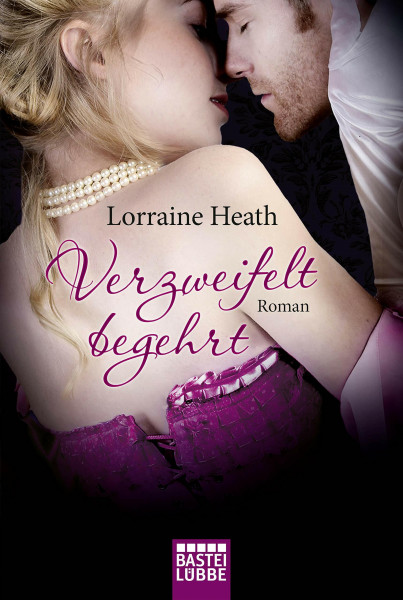 Verzweifelt begehrt: Roman (Scoundrels of St. James, Band 4)