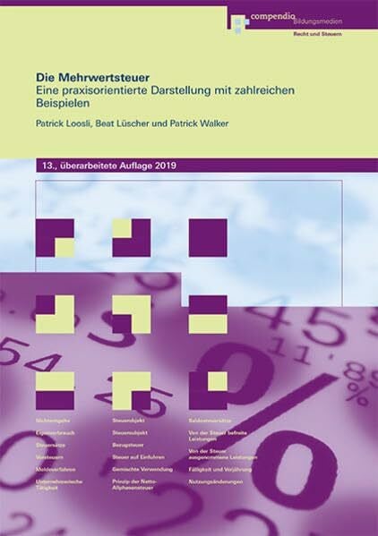 Die Mehrwertsteuer: Eine praxisorientierte Darstellung mit zahlreichen Beispielen (Steuern)