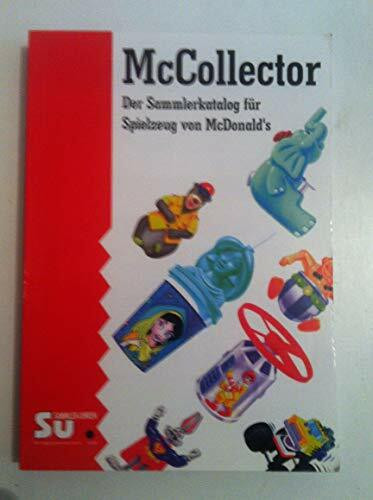 McCollector. Der Sammlerkatalog für Spielzeug von McDonald's