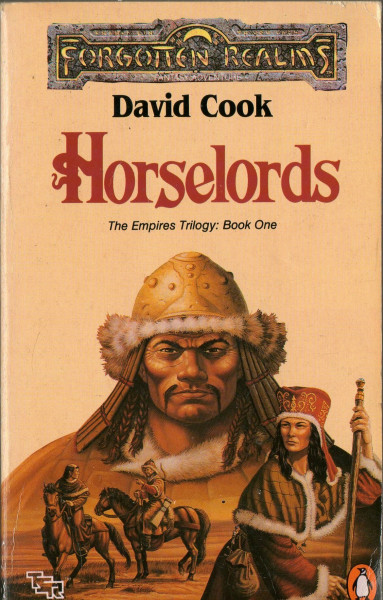 Horselords: Forgotten Realms:The Empires Trilogy 1 (TSR Fantasy S.)