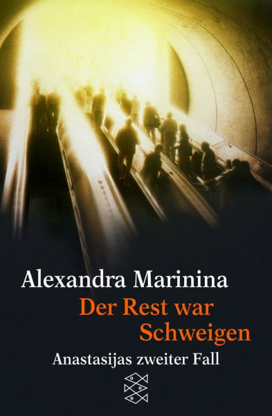 Der Rest war Schweigen: Anastasijas zweiter Fall Roman: Anastasijas zweiter Fall. Roman. Aus d. Russ. v. Natascha Wodin (Unterhaltung, Band 14311)