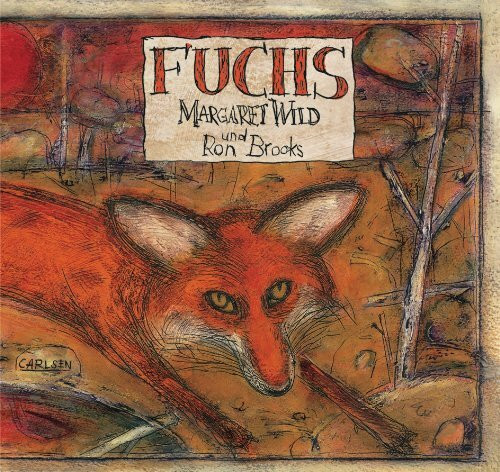 Fuchs: Ausgezeichnet mit dem Deutschen Jugendliteraturpreis 2004, Kategorie Bilderbuch