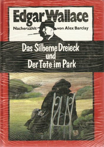 Das Silberne Dreieck / Der Tote im Park