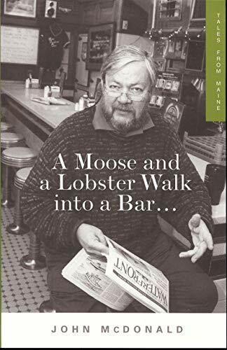 Islandport Press A Moose And A Lobster Walk Into A Bar, Tales From Maine