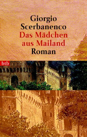 Das Mädchen aus Mailand: Roman