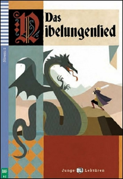 DasNibelungenlied-2012(JungeEliLektürenNiveau2): Das Nibelungenlied + downloadable audio (Junge Eli Lektüren, A2)
