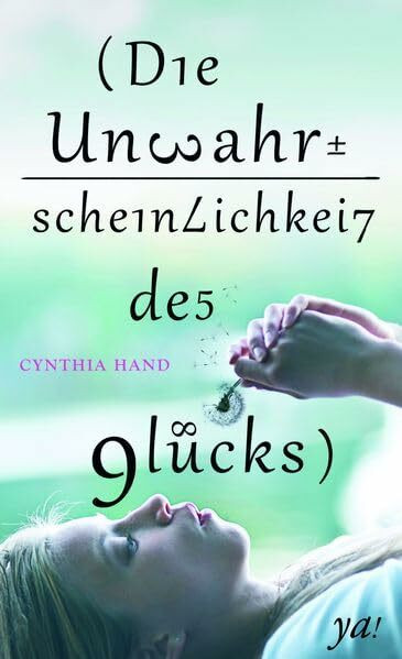 Die Unwahrscheinlichkeit des Glücks