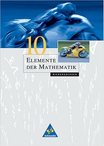 Elemente der Mathematik - Ausgabe 2001 für die Sekundarstufe I / Ausgabe 2001 für die Sekundarstufe I in Niedersachsen: Schülerband 10