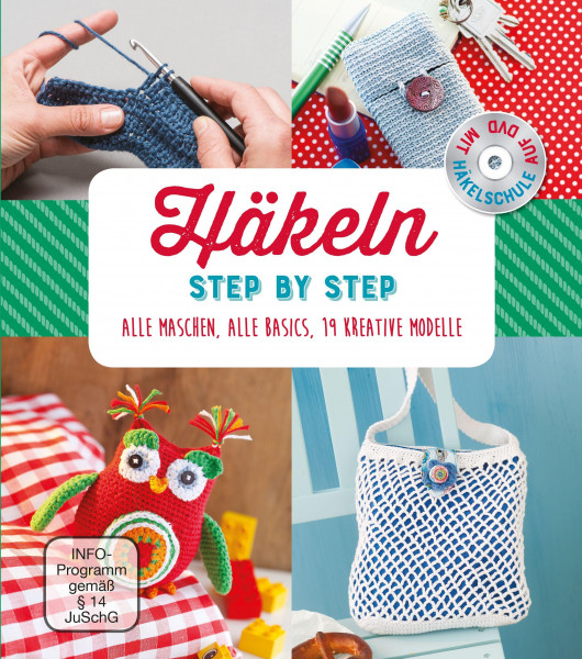 Häkeln - Step by Step. Mit Häkelschule auf DVD