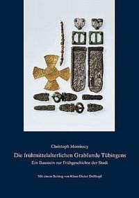 Die frühmittelalterlichen Grabfunde Tübingens