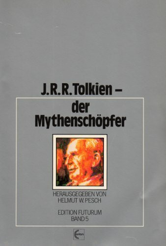 J. R. R. Tolkien, der Mythenschöpfer