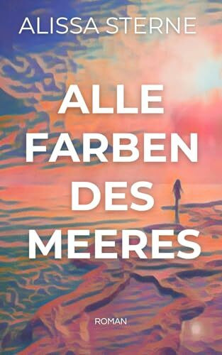 Alle Farben des Meeres