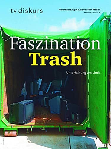 Faszination Trash
