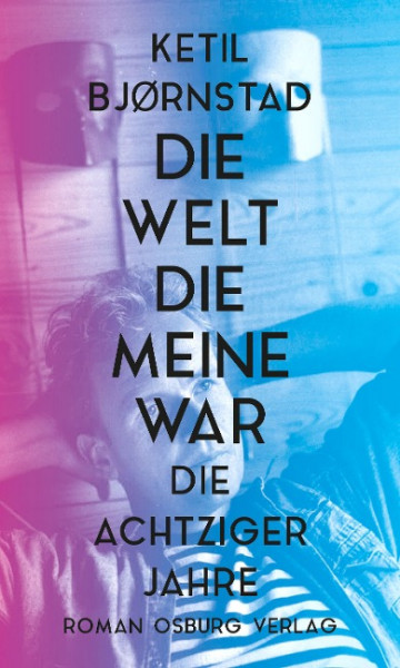 Die Welt, die meine war