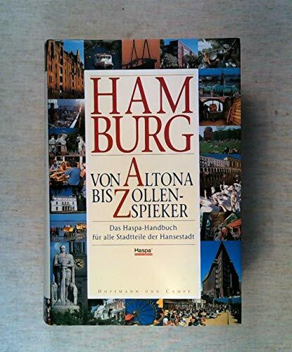 Hamburg - von Altona bis Zollenspieker: Das HASPA-Handbuch - für alle Stadtteile der Hansestadt