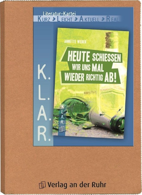 K.L.A.R.-Literatur-Kartei: Heute schießen wir uns mal wieder richtig ab!