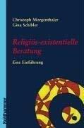 Religiös-existenzielle Beratung: Eine Einführung