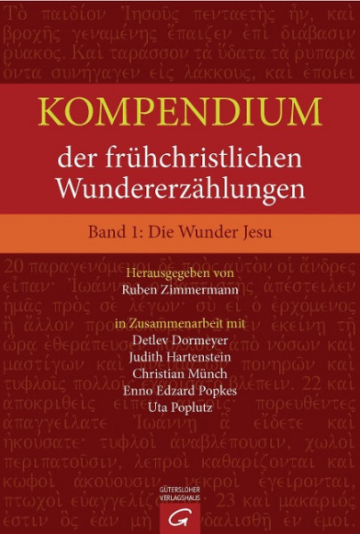 Kompendium der frühchristlichen Wundererzählungen 1: Die Wunder Jesu