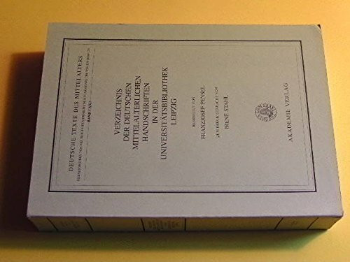 Universitätsbibliothek [und Stadtbibliothek] Leipzig (Deutsche Texte des Mittelalters, 70/3)