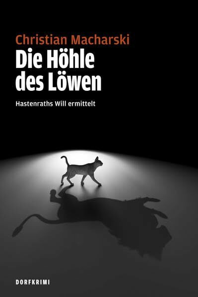 Die Höhle des Löwen: Hastenraths Will ermittelt-Band 6