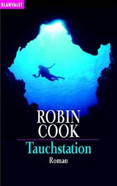 Tauchstation: Roman (Blanvalet Taschenbuch)