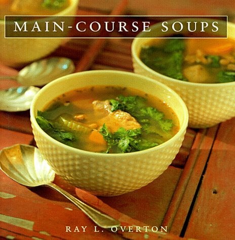 Main-Course Soups Main-Course Soups