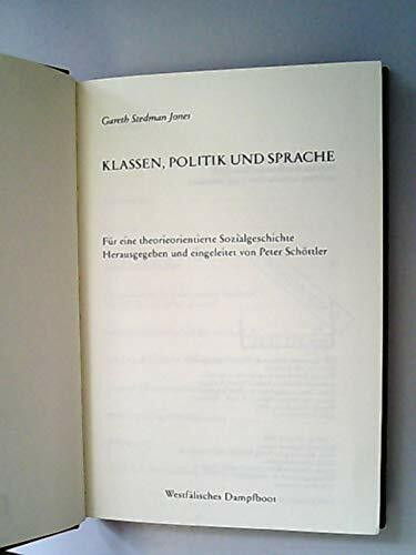 Klassen, Politik und Sprache: Für eine theorieorientierte Sozialgeschichte