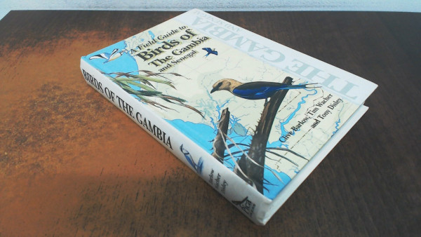 A Field Guide to the Birds of the Gambia and Senegal