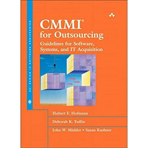 Addison Wesley Cmmi For Outsourcing, Guidelines For Software, Systems, And It Acquisition (Sei Series In Soft...