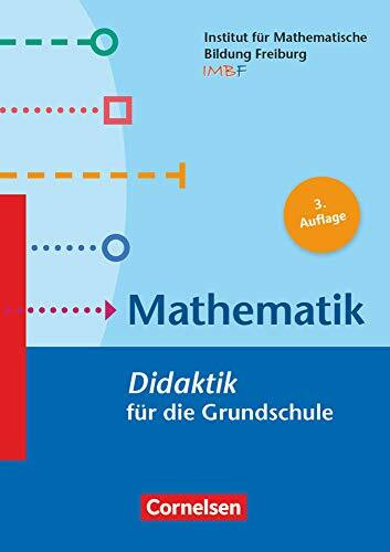 Fachdidaktik für die Grundschule: Mathematik (5. Auflage) - Didaktik für die Grundschule - Buch