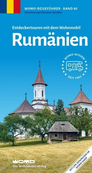 Entdeckertouren mit dem Wohnmobil Rumänien (Womo-Reihe, Band 80)