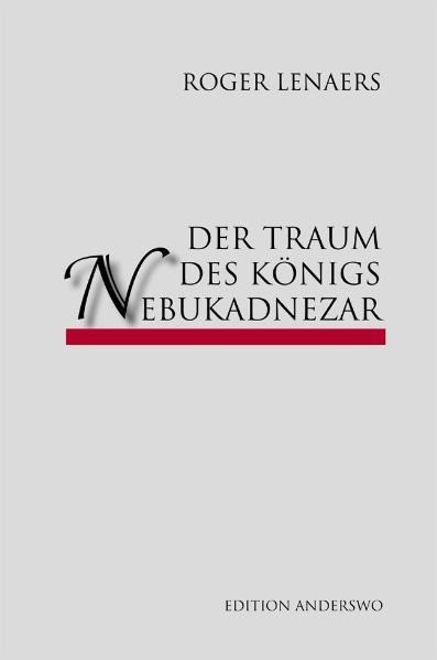 Lenaers, R: Traum des Königs Nebukadnezar