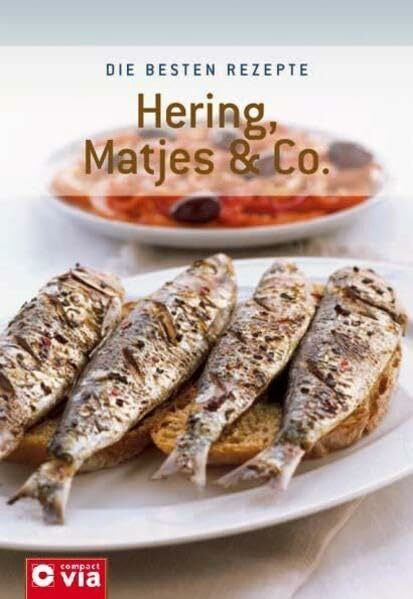 Hering, Matjes & Co. (Die besten Rezepte für 3,- €)