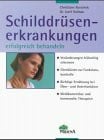 Schilddrüsenerkrankungen erfolgreich behandeln