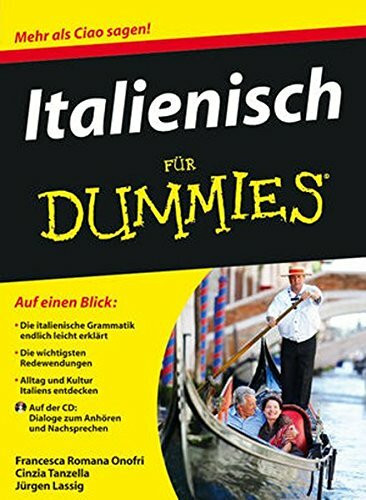 Italienisch für Dummies: Mehr als Ciao sagen!