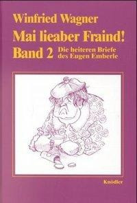 Mai lieaber Fraind! 2