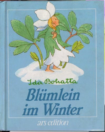 Blümlein im Winter (Bohatta-Bilderbücher)