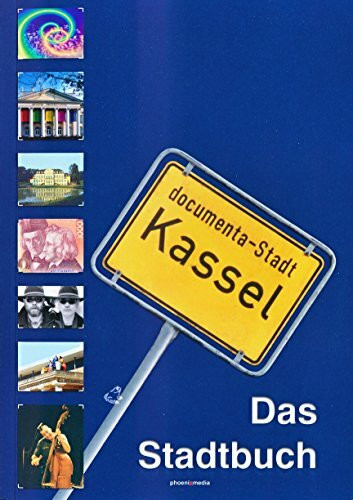 Dass Stadtbuch Documenta-Stadt Kassel