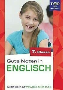 Englisch: Gute Noten in Englisch 7. Klasse - Top in der Schule