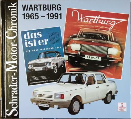 Schrader-Motor-Chronik, Wartburg 1965-1991