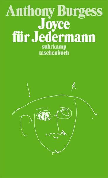 Joyce für Jedermann: Eine Einführung in das Werk von James Joyce für den einfachen Leser